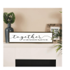 Rustic Farmhouse “Together is Our Favorite Place to Be” Inspirational Quote Wall Plaque