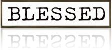 “Blessed” Farmhouse Style Inspirational Wood Sign.